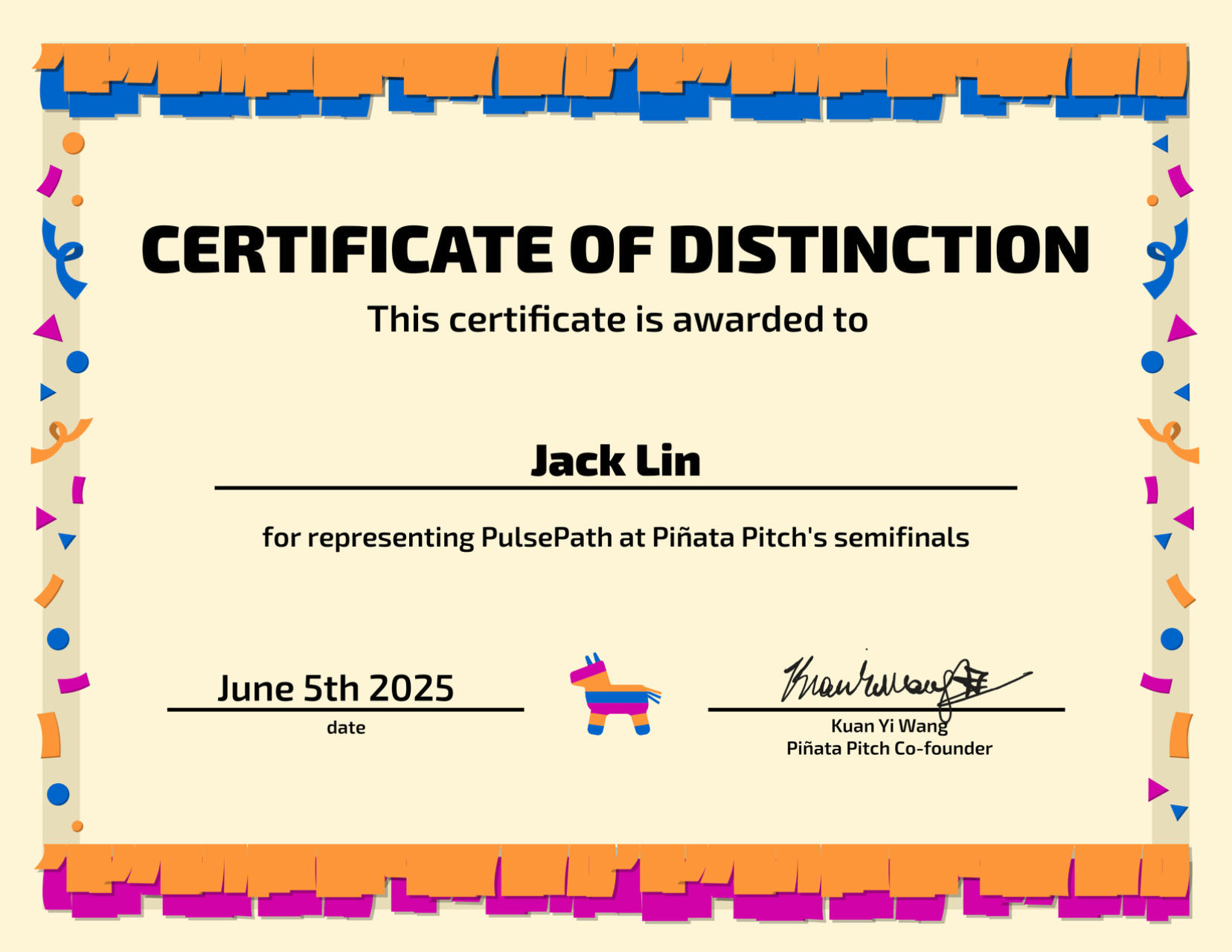 Certificate of Distinction for representing PulsePath at the Piñata Pitch semifinals
